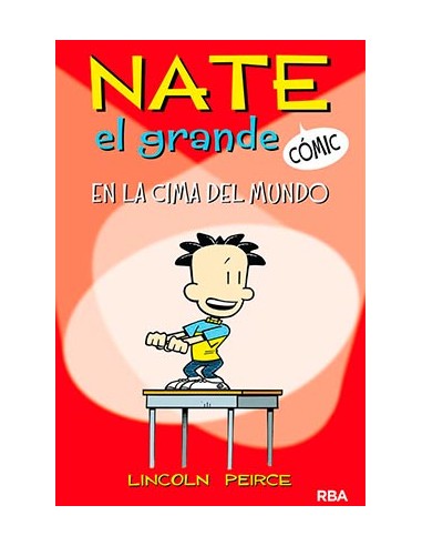 Nate el Grande 01. En la cima del mundo